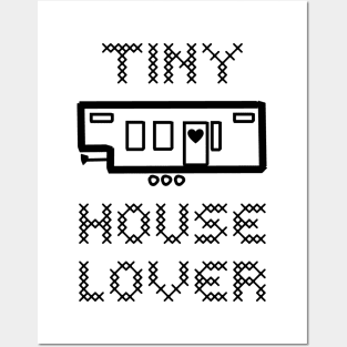 Tiny House Lover Posters and Art